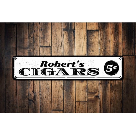 Cigars Sign Cigar 5 Cents Name Sign Custom Name Cigar Lover Man Cave Sign Metal Man Cave Decor - Cigar Sign - Size: 16 x 4 Inches