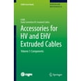 thumbnail image 1 of Cigre Green Books Accessories for Hv and Ehv Extruded Cables: Volume 1: Components, (Hardcover), 1 of 1
