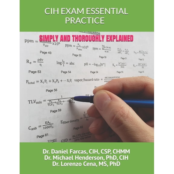 The Certified Occupational and Environme Cih Exam Essential Practice Simply and Thoroughly Explained, Book 1, (Paperback)