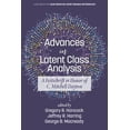 thumbnail image 1 of Cilvr Latent Variable Methodology Advances in Latent Class Analysis: A Festschrift in Honor of C. Mitchell Dayton, (Paperback), 1 of 1