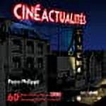 Cinéactualités (French Edition)