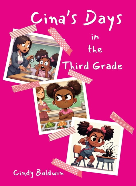 Cina's Days in the Third Grade, (Paperback)
