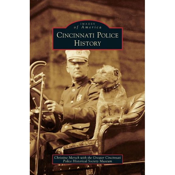 Cincinnati Police History (Hardcover)