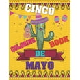 thumbnail image 1 of Cinco De Mayo Coloring Book: Contains Some Facts About the Maxican Holiday, (Paperback), 1 of 1