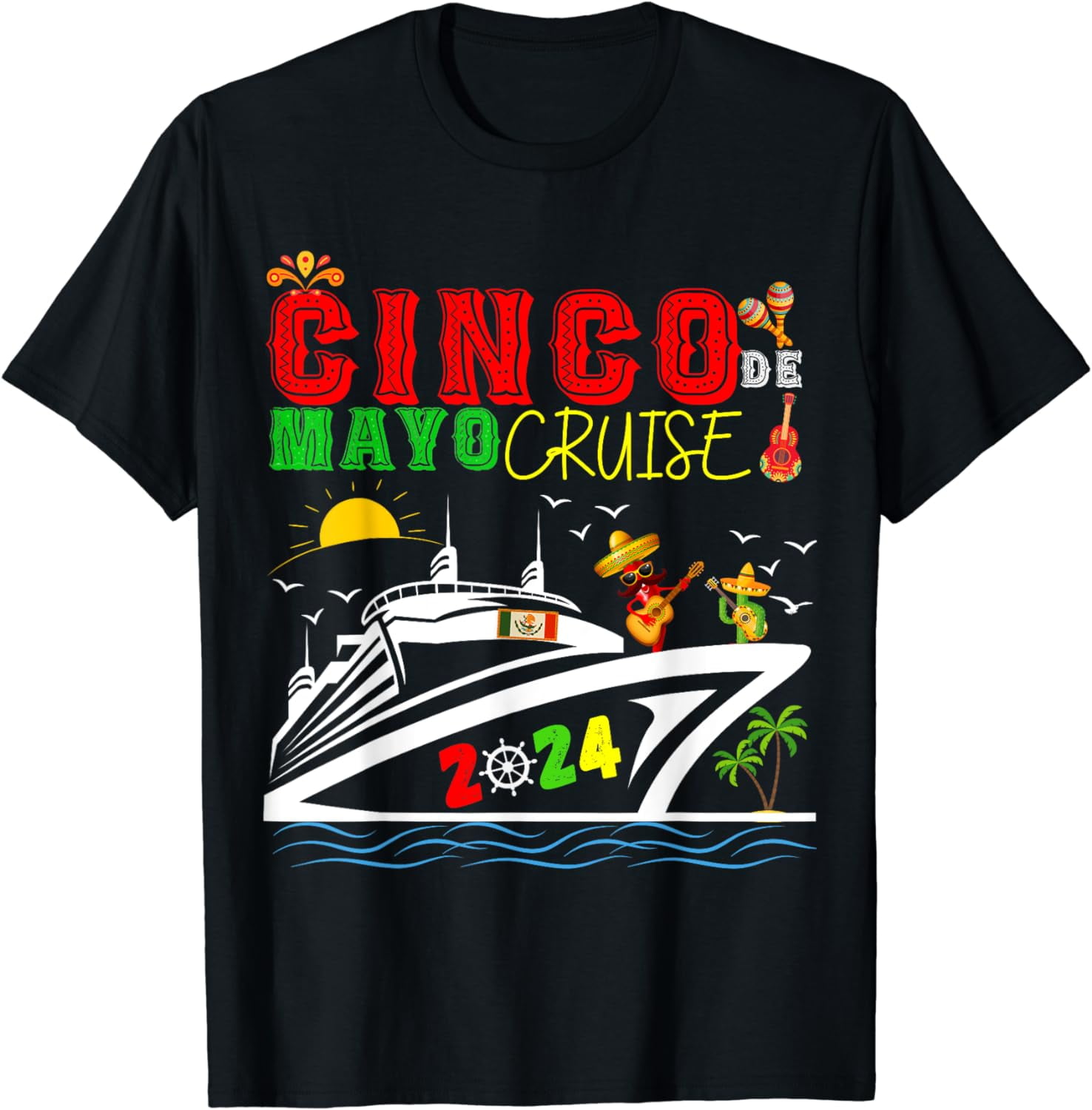 Cinco De Mayo Cruise Ship 2024 Mexican Fiesta Matching Group T-Shirt ...