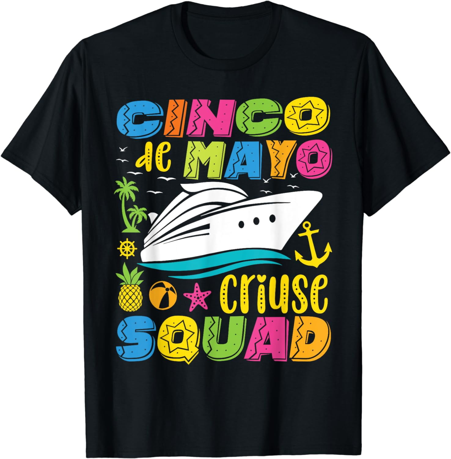 Cinco De Mayo Cruise Squad Group Matching Family Fiesta 2024 Cotton T