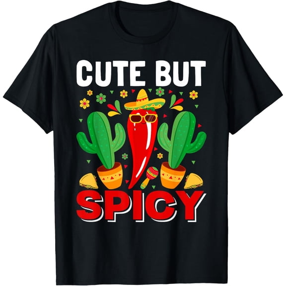 Cinco De Mayo - Cute but Spicy Mexican Fiesta Jalapenos Girl T-Shirt100% cotton