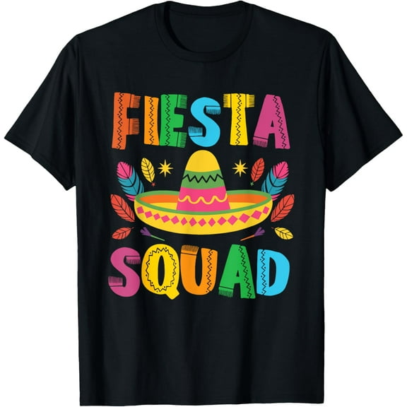 Cinco De Mayo Fiesta Squad For Men Women Kids Mexican Fiesta T-Shirt100% pure cotton