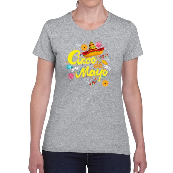 Cinco De Mayo Hat N Flowers Shaped T-Shirt Women -Image by Shutterstock, Female x-Large