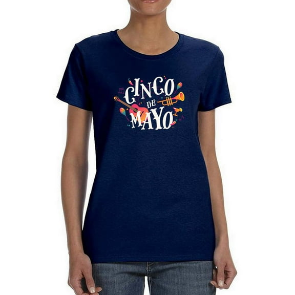 Cinco De Mayo Music Party Shaped T-Shirt Women -Image by Shutterstock, Female Medium
