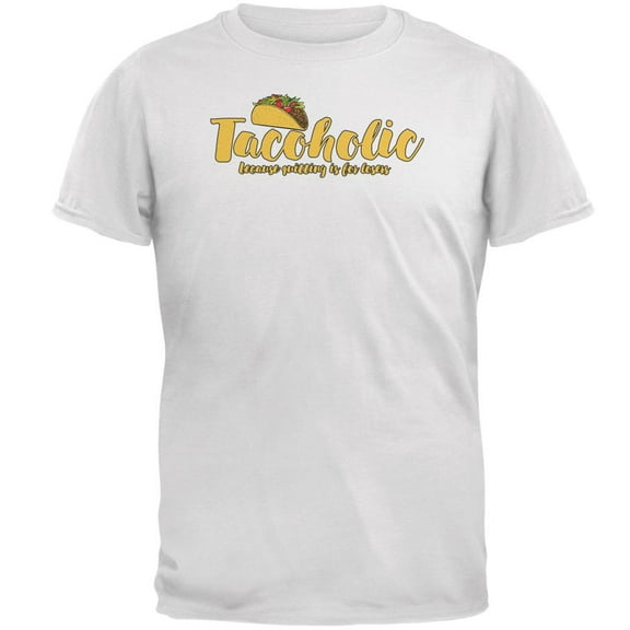 Cinco De Mayo Tacoholic Taco Quitting Losers Mens T Shirt White X-LG
