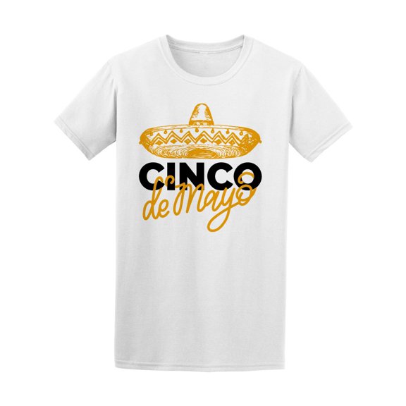 Cinco De Mayo With Sombrero T-Shirt Men -Image by Shutterstock, Male x-Large