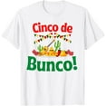 Cinco de Bunco Cinco de Mayo Dice Game Night TShirt