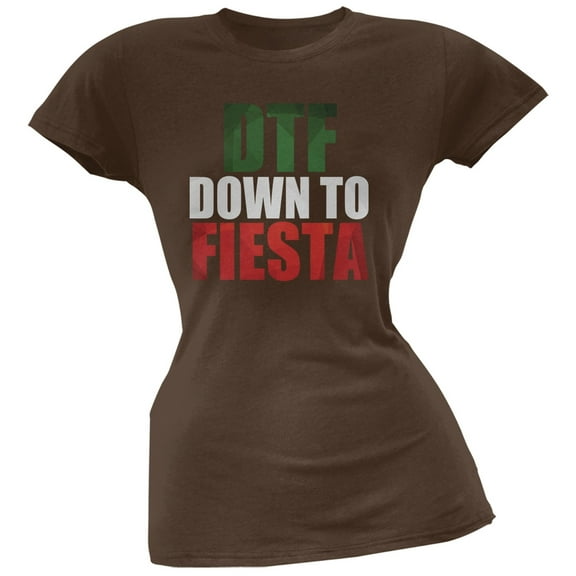 Cinco de Mayo - DTF, Down to Fiesta Brown Soft Juniors T-Shirt - X-Large