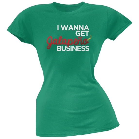 Cinco de Mayo - I Wanna Get Jalapeno Business Kelly Green Soft Juniors T-Shirt