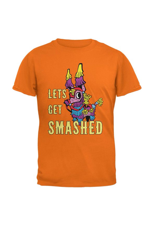 Cinco de Mayo Let's Get Smashed Mens T Shirt Mandarin Orange SM