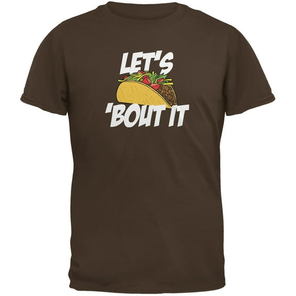 Cinco de Mayo - Let's Taco 'Bout It Brown Adult T-Shirt - Small