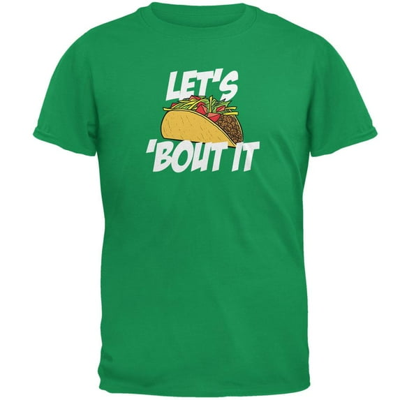 Cinco de Mayo - Let's Taco 'Bout It Irish Green Adult T-Shirt - X-Large
