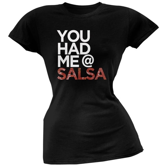 Cinco de Mayo - You Had Me at Salsa Black Juniors Soft T-Shirt - Medium