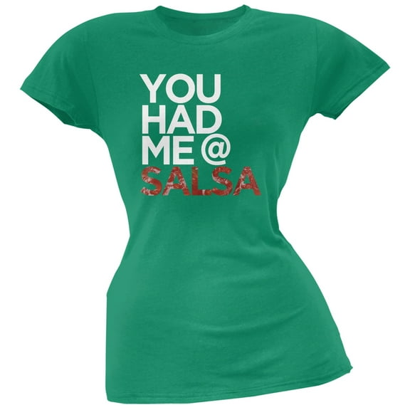 Cinco de Mayo - You Had Me at Salsa Kelly Green Soft Juniors T-Shirt - 2X-Large