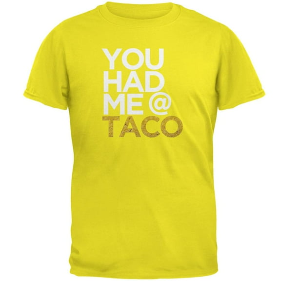 Cinco de Mayo You Had Me at Taco Mens T Shirt Bright Yellow SM