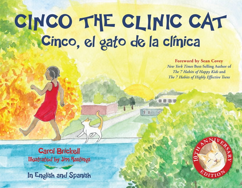 Cinco the Clinic Cat 10th Anniversary Edition, (Hardcover)