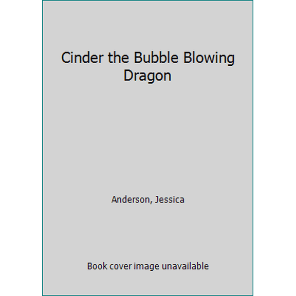 Pre-Owned Cinder the Bubble Blowing Dragon (Paperback) 1845393090 9781845393090