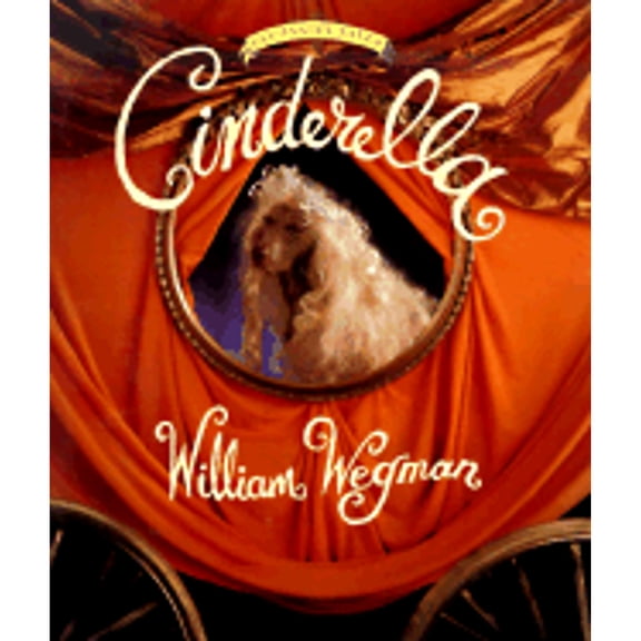 Pre-Owned Cinderella Mini Book: Mini Version, (Fay's Fairy Tales), by William Wegman, Hardcover, Children's Books, English