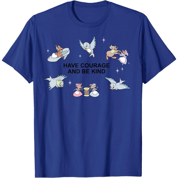 Cinderella Have Courage And Be Kind Quote DTG Print Unisex T-Shirt,Royal Blue Color,Size 4T