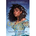 thumbnail image 1 of Pre-Owned Cinderella is dead (Paperback) 1526621975 9781526621979, 1 of 1