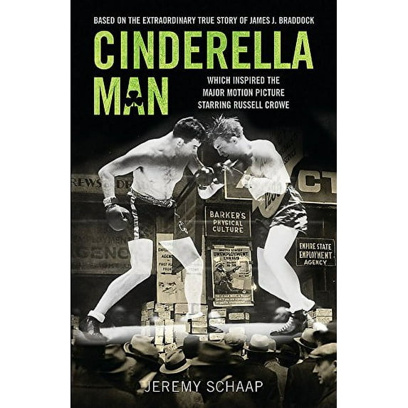Pre-Owned Cinderella Man - James J. Braddock, Max Baer and the Greatest Upset In Boxing History (Paperback) 0752877100 9780752877105