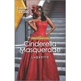 thumbnail image 1 of Pre-Owned Cinderella Masquerade: A Western Opposites Attract Romance (Mass Market Paperback) 1335581456 9781335581457, 1 of 1