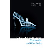 Collins Classics Cinderella and Other Stories, Paperback