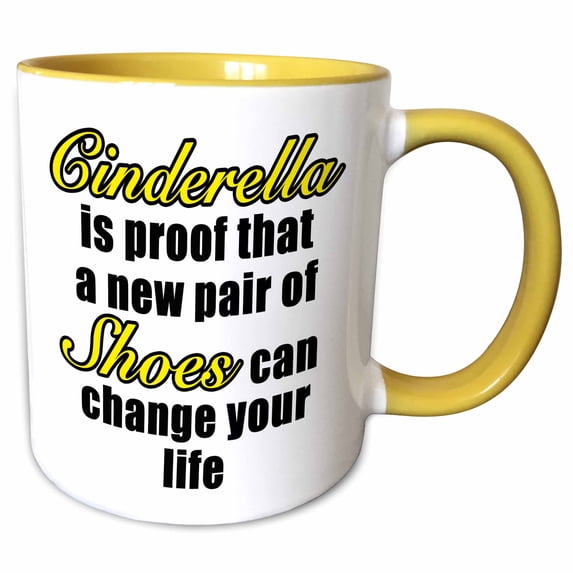 3drose, Cinderella Proof That a New Pair of Shoes Can Change Your Life Yellow, 15oz Two-tone Yellow Mug
