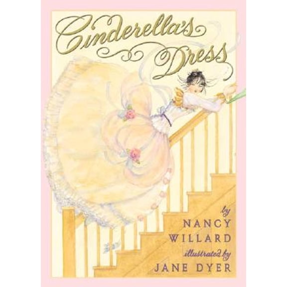 Pre-Owned Cinderella's Dress, by Nancy Willard, (Hardcover), Children's Books, English