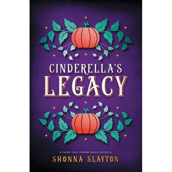 Cinderella's Legacy, (Paperback)