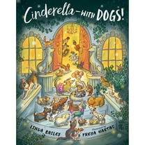Pre-Owned Cinderella--With Dogs! (Hardcover) 198481382X 9781984813824