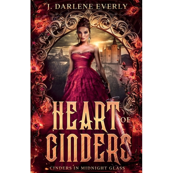 Cinders in Midnight Glass Heart of Cinders, Book 1, (Paperback)