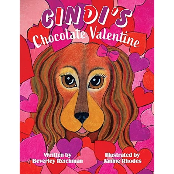 Pre-Owned Cindi's Chocolate Valentine: Volume 4 (Cindi the Teenie Chiweenie) Paperback