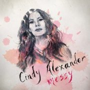 Cindy Alexander - Messy - Music & Performance - CD