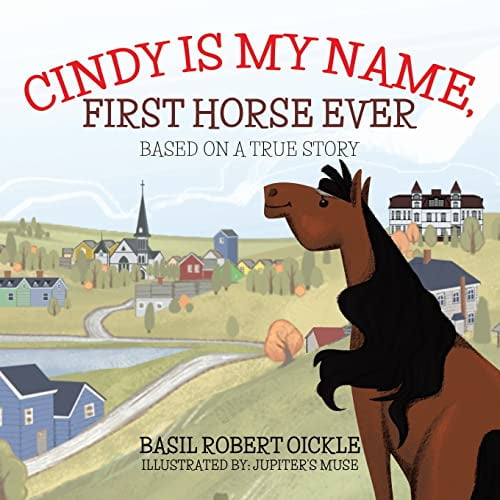 Pre-Owned Cindy Is My Name, First Horse Ever Paperback