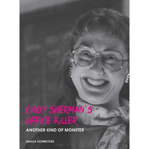 Cindy Sherman's Office Killer : Another Kind of Monster (Paperback)