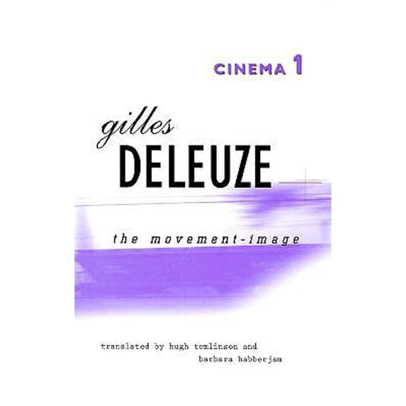 Pre-Owned Cinema 1: The Movement-Image (Paperback) 0816614008 9780816614004