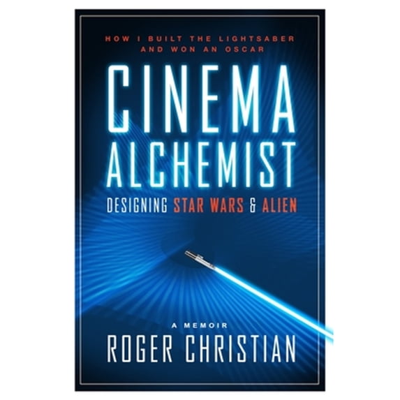 Pre-Owned Cinema Alchemist: Designing Star Wars and Alien (Hardcover) 1783299002 9781783299003