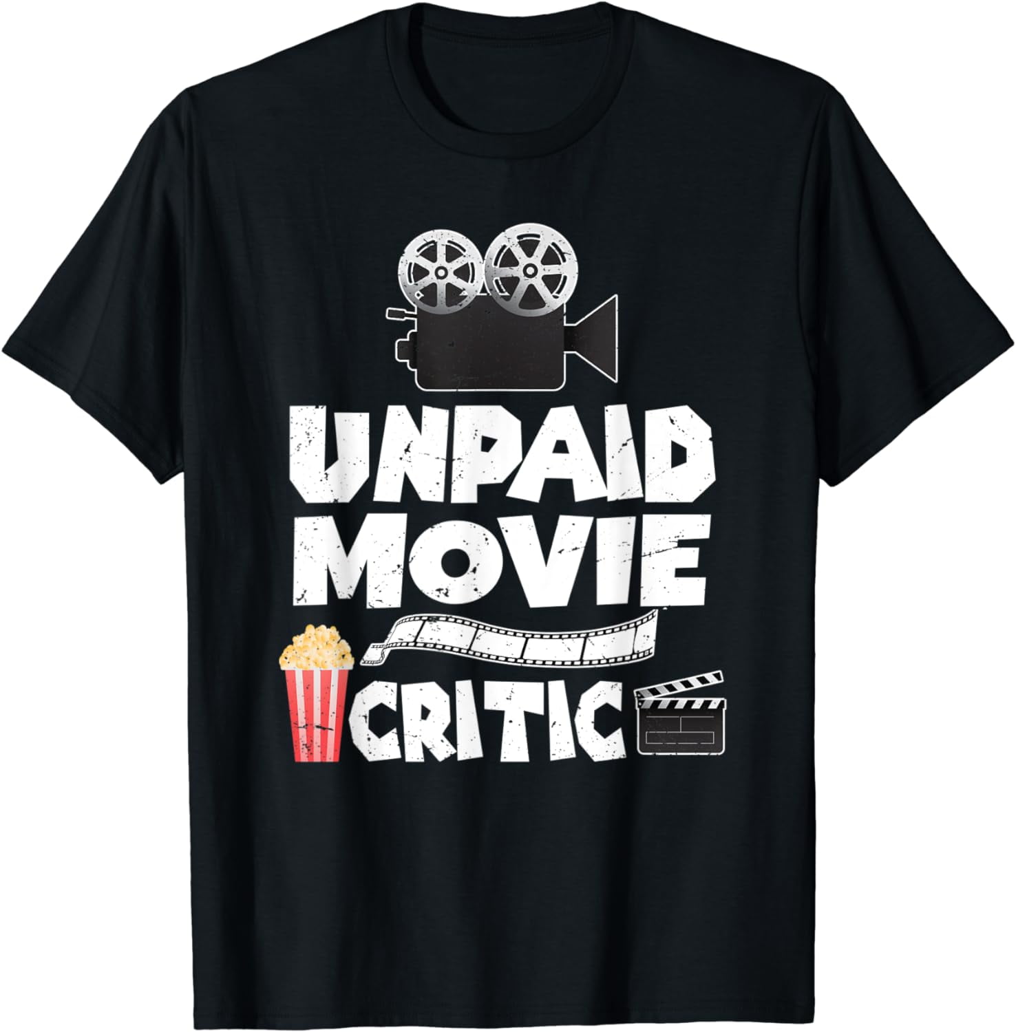 Cinema Fan Theatre Unpaid Film Critics TShirt