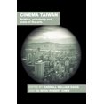 thumbnail image 1 of Cinema Taiwan: Politics, Popularity and State of the Arts, (Paperback), 1 of 1