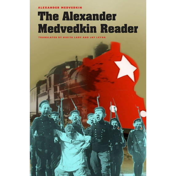 Cinema and Modernity The Alexander Medvedkin Reader, (Paperback)