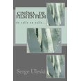 thumbnail image 1 of Cinéma... de film en film: de salle en salle... (Paperback), 1 of 1