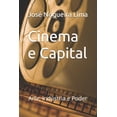 thumbnail image 1 of Cinema e Capital: Arte, IndÃºstria e Poder, (Paperback), 1 of 1