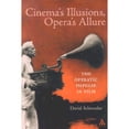 thumbnail image 1 of Pre-Owned Cinema's Illusions, Opera's Allure: The Operatic Impulse in Film (Hardcover 9780826413925) by David P Schroeder, 1 of 1